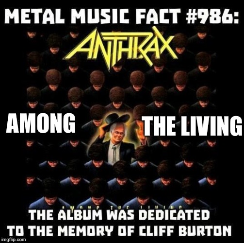 AMONG THE LIVING | made w/ Imgflip meme maker