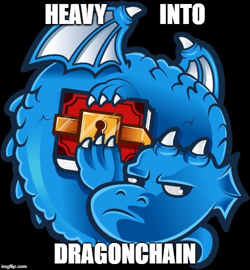 HEAVY            INTO; DRAGONCHAIN | image tagged in drgn | made w/ Imgflip meme maker