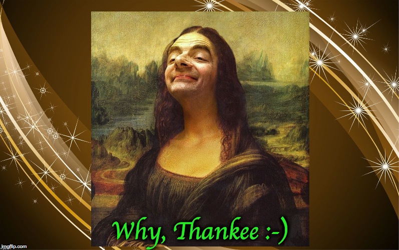 Why, Thankee :-) | made w/ Imgflip meme maker