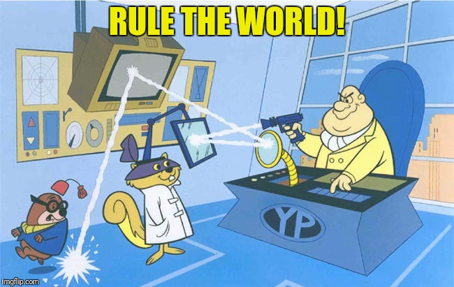 RULE THE WORLD! | made w/ Imgflip meme maker