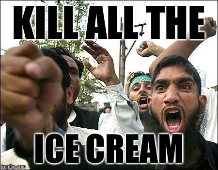 KILL ALL THE ICE CREAM | made w/ Imgflip meme maker