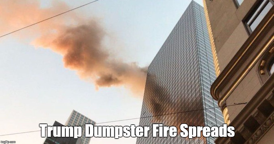 Trump Dumpster Fire Spreads | made w/ Imgflip meme maker