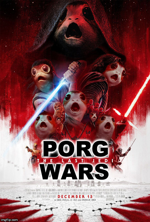 PORG WARS The Last Jedi | WARS; PORG | image tagged in porg,star wars | made w/ Imgflip meme maker