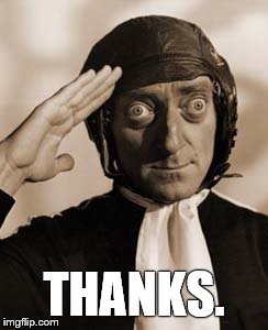 Marty Feldman copy that! | THANKS. | image tagged in copy that | made w/ Imgflip meme maker
