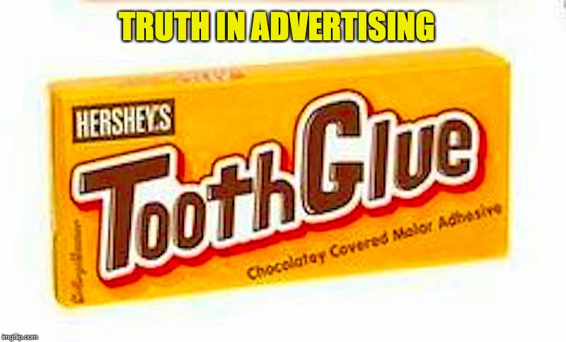 A Sticky Situation | TRUTH IN ADVERTISING | image tagged in brushing teeth,dental,hygiene,funny picture | made w/ Imgflip meme maker