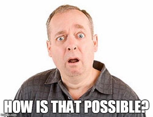 HOW IS THAT POSSIBLE? | made w/ Imgflip meme maker