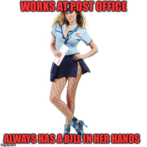 WORKS AT POST OFFICE ALWAYS HAS A BILL IN HER HANDS | made w/ Imgflip meme maker