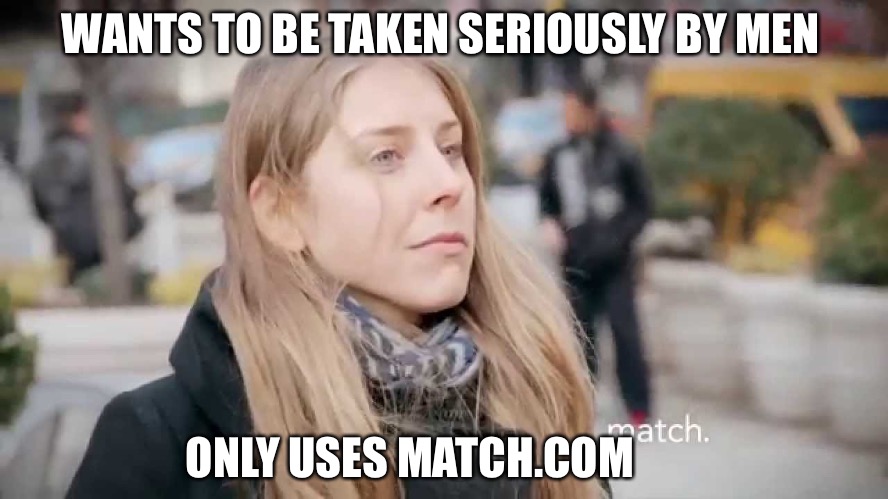 The Return of Scarfshirt |  WANTS TO BE TAKEN SERIOUSLY BY MEN; ONLY USES MATCH.COM | image tagged in scarfshirt,match,unlucky,carousel | made w/ Imgflip meme maker