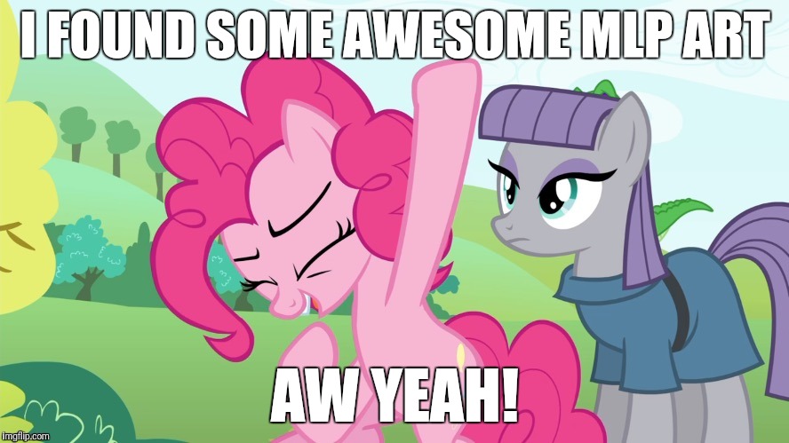 Another picture from | I FOUND SOME AWESOME MLP ART; AW YEAH! | image tagged in another picture from | made w/ Imgflip meme maker