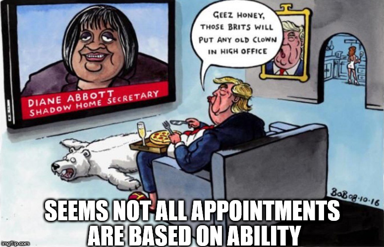 Abbott/Trump - ability | SEEMS NOT ALL APPOINTMENTS ARE BASED ON ABILITY | image tagged in abbott,trump,corbyn,mcdonnell,labour,corbyn eww | made w/ Imgflip meme maker