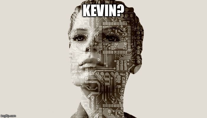 Botith | KEVIN? | image tagged in botith | made w/ Imgflip meme maker