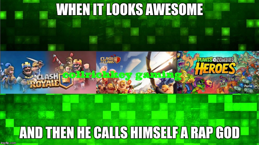 WHEN IT LOOKS AWESOME; AND THEN HE CALLS HIMSELF A RAP GOD | image tagged in badgob,vine,meme | made w/ Imgflip meme maker