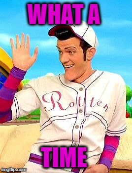 Rotten Time  | WHAT A; TIME | image tagged in what,time,rotten,robbie rotten | made w/ Imgflip meme maker