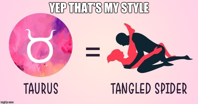 What's yours? | YEP THAT'S MY STYLE | image tagged in memes,zodiac,astrology | made w/ Imgflip meme maker