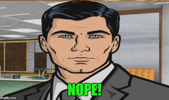 NOPE! | made w/ Imgflip meme maker