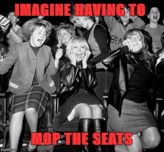 IMAGINE HAVING TO MOP THE SEATS | made w/ Imgflip meme maker