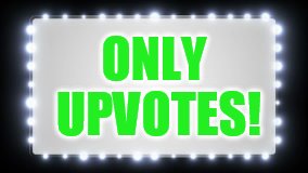 ONLY UPVOTES! | made w/ Imgflip meme maker