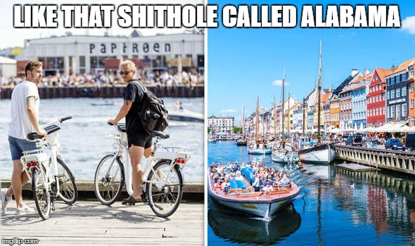 Shithole | LIKE THAT SHITHOLE CALLED ALABAMA | image tagged in shithole | made w/ Imgflip meme maker