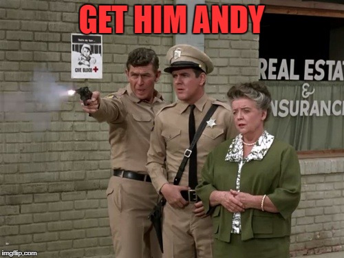 GET HIM ANDY | made w/ Imgflip meme maker