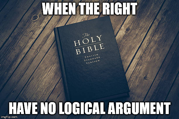 WHEN THE RIGHT HAVE NO LOGICAL ARGUMENT | made w/ Imgflip meme maker