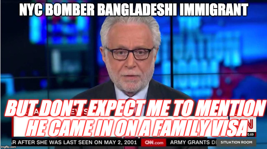 CNN "Wolf of Fake News" Fanfiction | NYC BOMBER BANGLADESHI IMMIGRANT; BUT DON'T EXPECT ME TO MENTION HE CAME IN ON A FAMILY VISA | image tagged in cnn wolf of fake news fanfiction | made w/ Imgflip meme maker