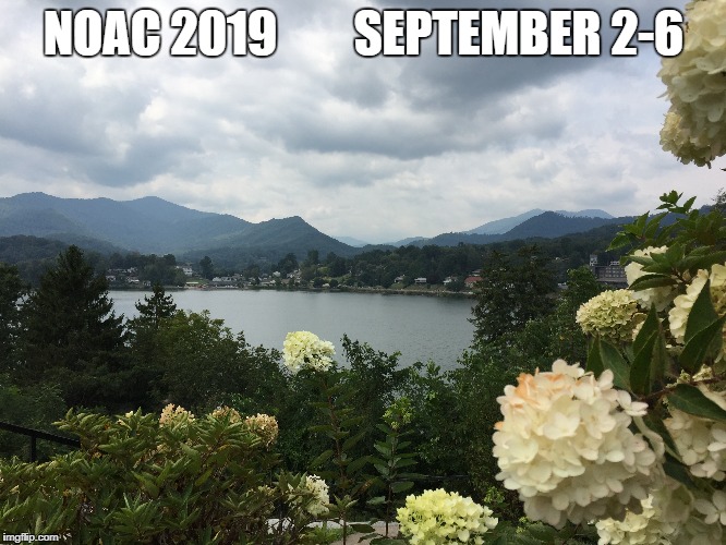 NOAC 2019        SEPTEMBER 2-6 | made w/ Imgflip meme maker