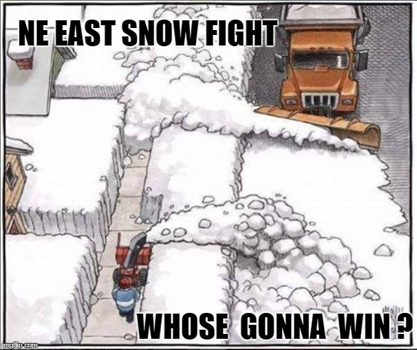 Canadian Snow Fight | NE EAST SNOW FIGHT; WHOSE  GONNA  WIN ? | image tagged in canadian snow fight | made w/ Imgflip meme maker