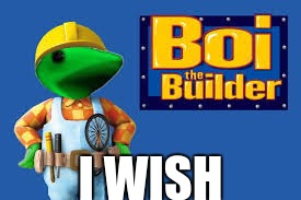 I WISH | image tagged in childhood update | made w/ Imgflip meme maker