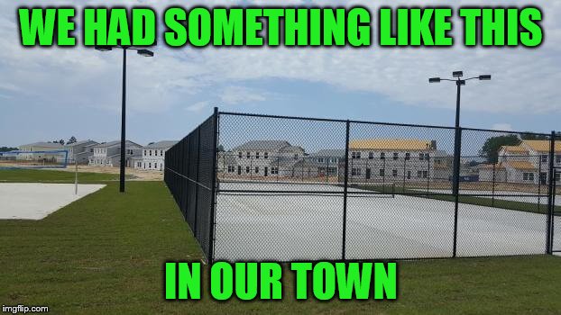 WE HAD SOMETHING LIKE THIS IN OUR TOWN | made w/ Imgflip meme maker