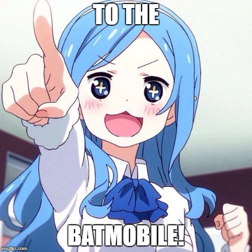 Sylphyn to the bat-mobile meme | TO THE; BATMOBILE! | image tagged in sylphyn | made w/ Imgflip meme maker