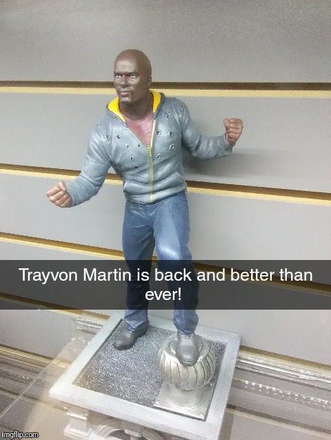 I couldn't help myself, I know I'm terrible | image tagged in trayvon martin,luke cage,dark humor,memes | made w/ Imgflip meme maker