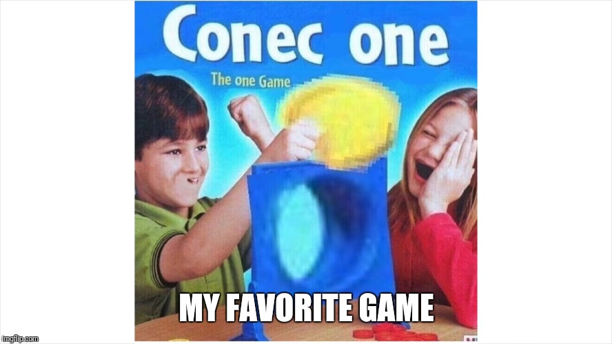 If you didn't play this when you were young, you never had a childhood | MY FAVORITE GAME | image tagged in memes,trhtimmy | made w/ Imgflip meme maker