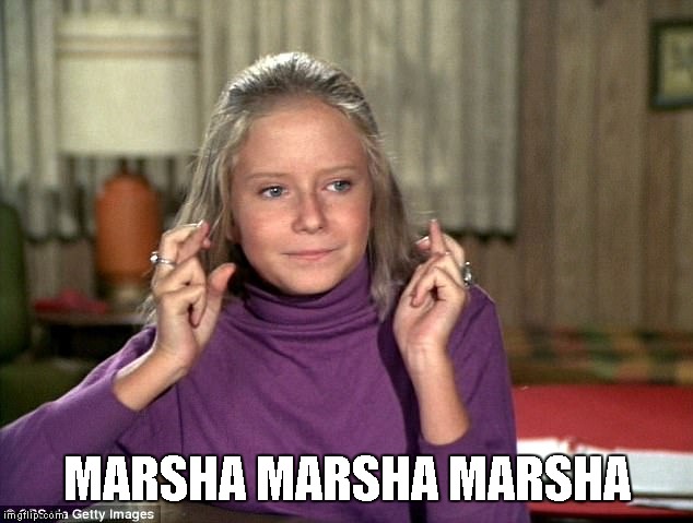 MARSHA MARSHA MARSHA | made w/ Imgflip meme maker