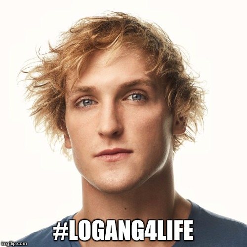 logan paul Aug 2017 | #LOGANG4LIFE | image tagged in logan paul aug 2017 | made w/ Imgflip meme maker