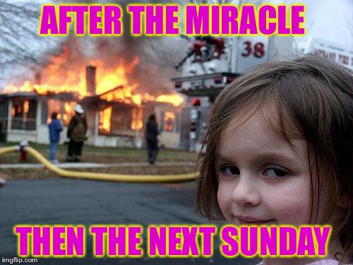 Vikings Sucked Sunday Night  | AFTER THE MIRACLE; THEN THE NEXT SUNDAY | image tagged in memes,disaster girl,nfl,minnesota vikings | made w/ Imgflip meme maker