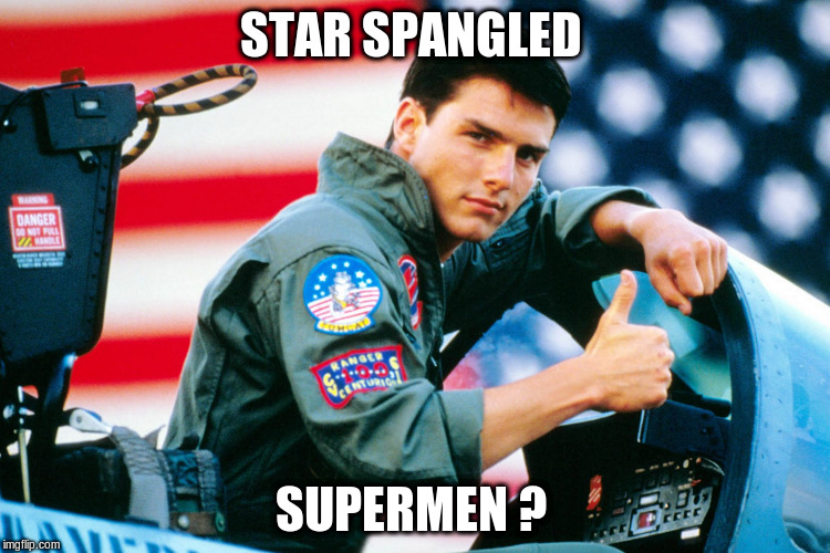 tom cruise | STAR SPANGLED; SUPERMEN ? | image tagged in tom cruise | made w/ Imgflip meme maker