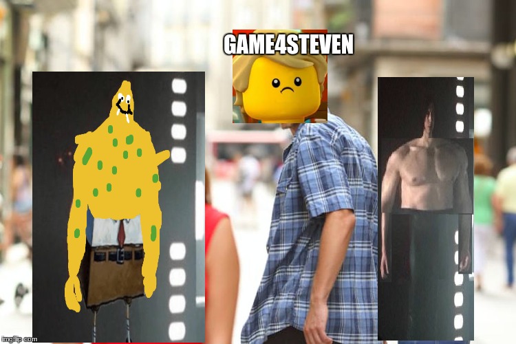 Distracted Boyfriend | GAME4STEVEN | image tagged in memes,distracted boyfriend | made w/ Imgflip meme maker