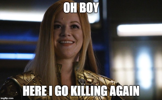 Captain Tilly | OH BOY; HERE I GO KILLING AGAIN | image tagged in captain tilly | made w/ Imgflip meme maker