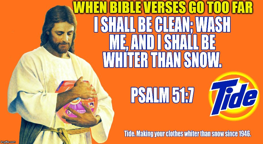 WHEN BIBLE VERSES GO TOO FAR | made w/ Imgflip meme maker