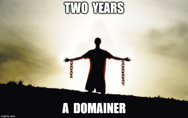 TWO  YEARS; A  DOMAINER | made w/ Imgflip meme maker