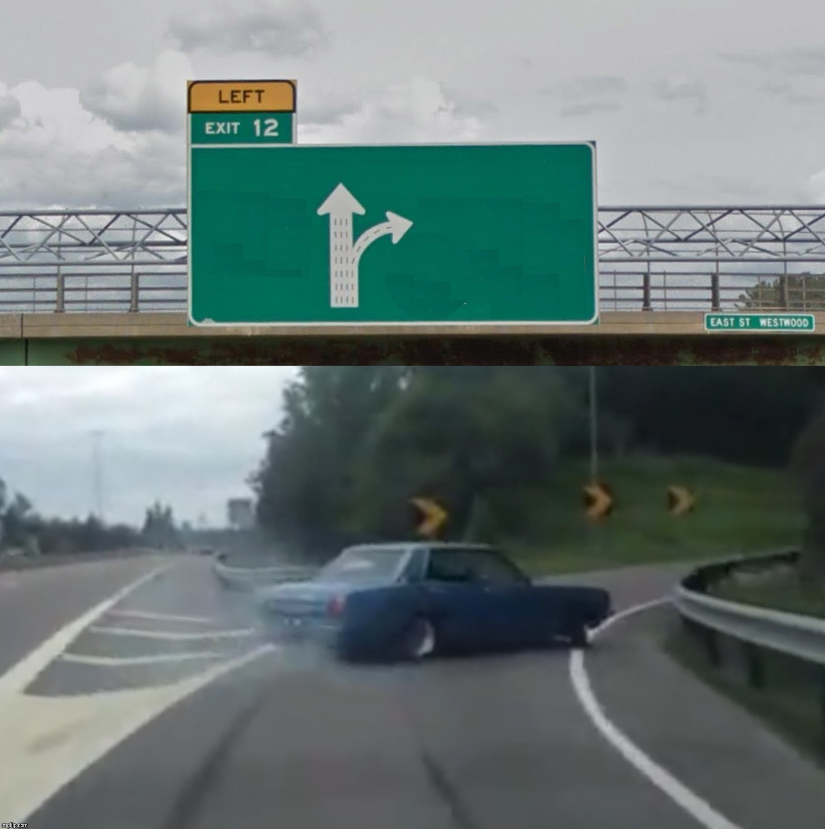 Left Exit 12 High Resolution Blank Meme Template