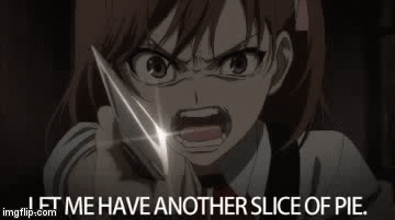 when your boi want the last slice of the pie - Imgflip