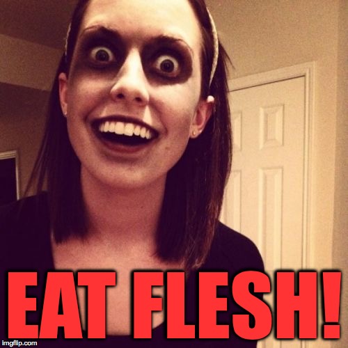 EAT FLESH! | made w/ Imgflip meme maker