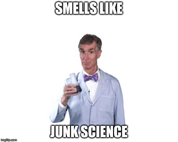 SMELLS LIKE; JUNK SCIENCE | made w/ Imgflip meme maker
