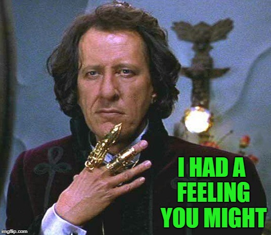 I HAD A FEELING YOU MIGHT | made w/ Imgflip meme maker