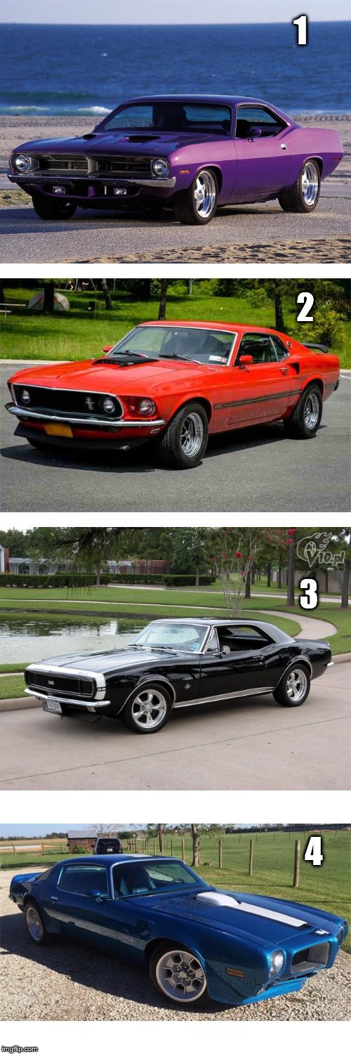 What is your favorite? | 1; 2; 3; 4 | image tagged in classic car,challenger,mustang,camaro,trans am,vote | made w/ Imgflip meme maker