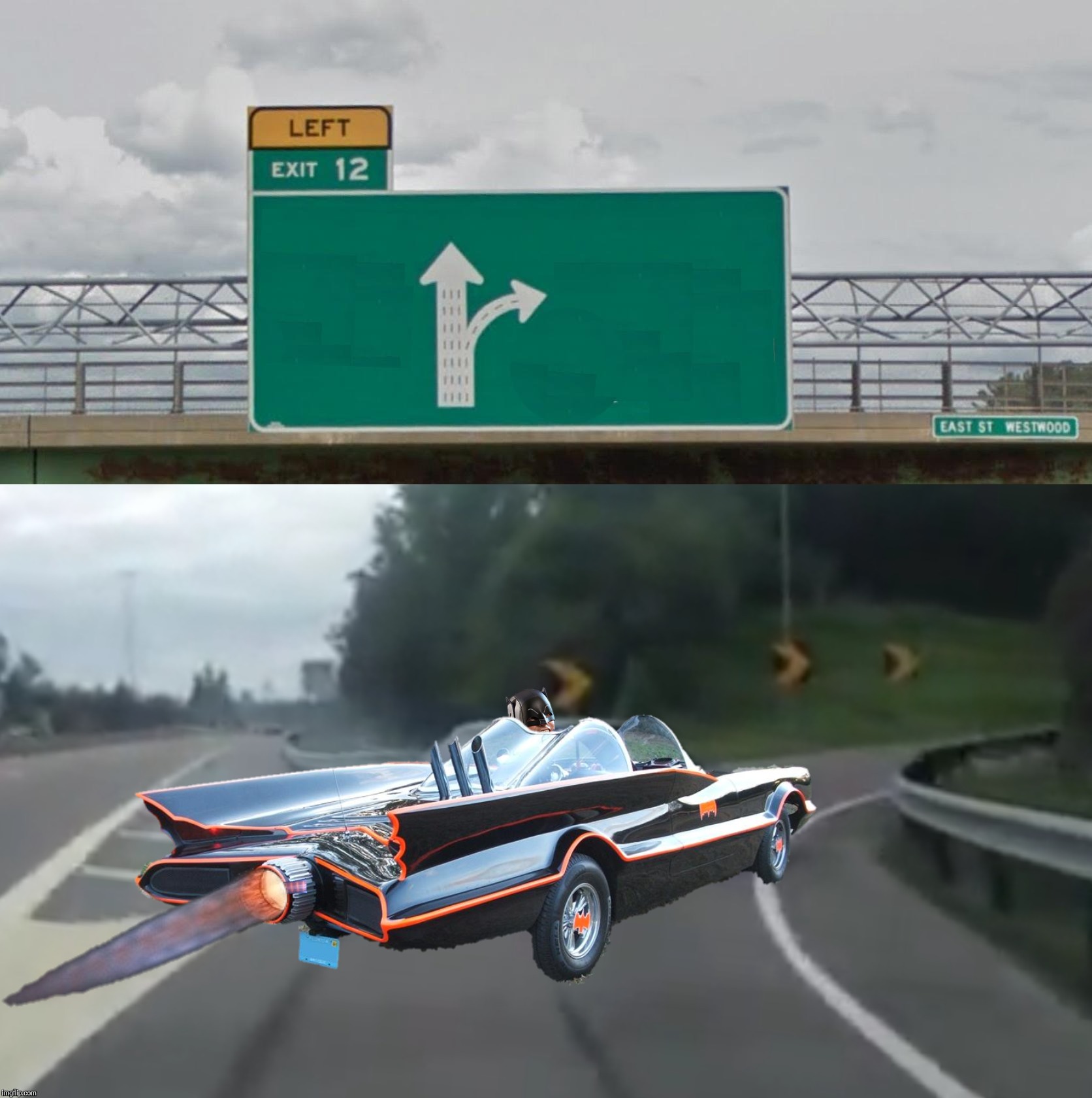 Left Exit 12 Batmobile Blank Meme Template