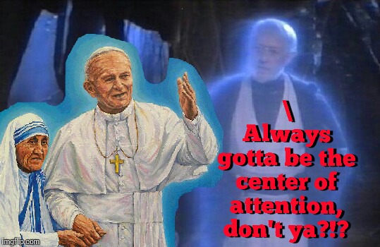 Ghost Week Submission | . | image tagged in ghost week,starwars,pope john paul ii,mother theresa | made w/ Imgflip meme maker
