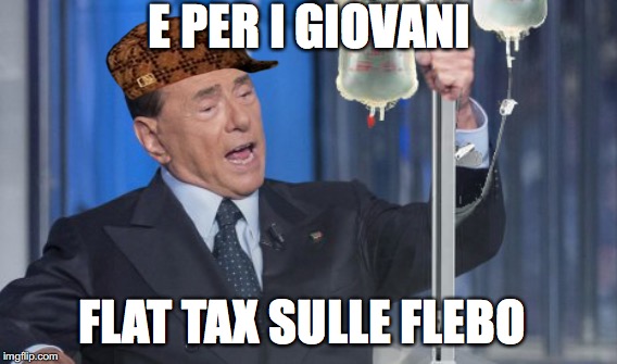 E PER I GIOVANI; FLAT TAX SULLE FLEBO | made w/ Imgflip meme maker