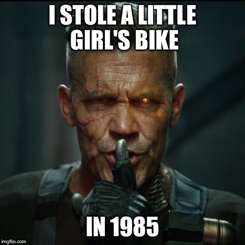 Before cable | I STOLE A LITTLE GIRL'S BIKE; IN 1985 | image tagged in goonies | made w/ Imgflip meme maker